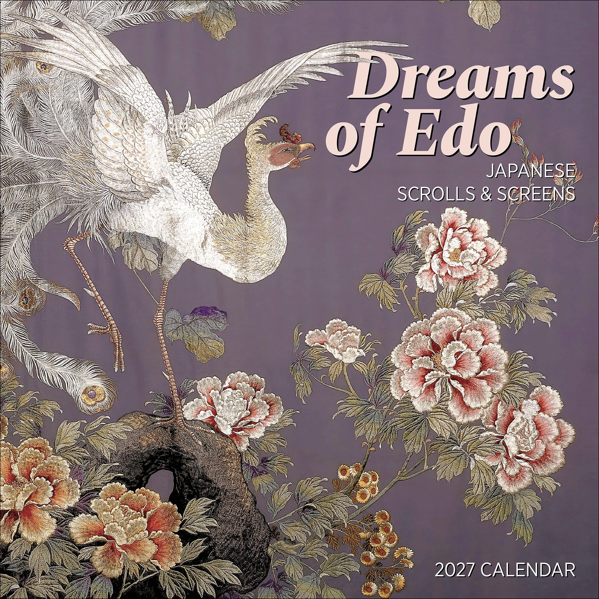 Dreams of Edo Japanese Scrolls and Screens 2027 Wall Calendar