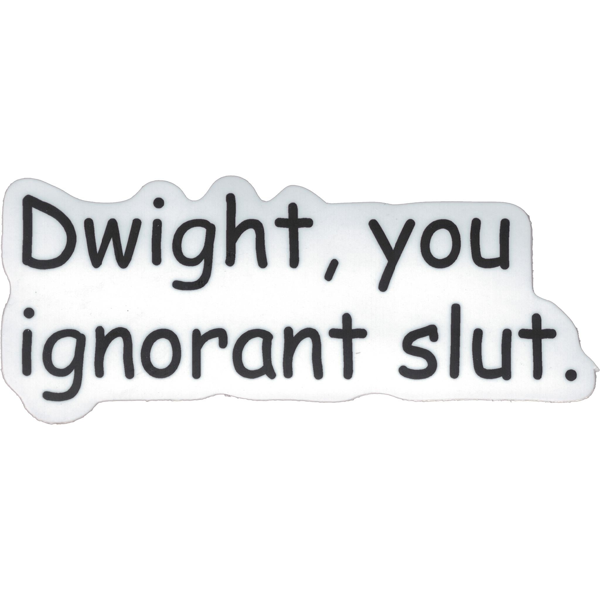 Autocollant vinyle Dwight