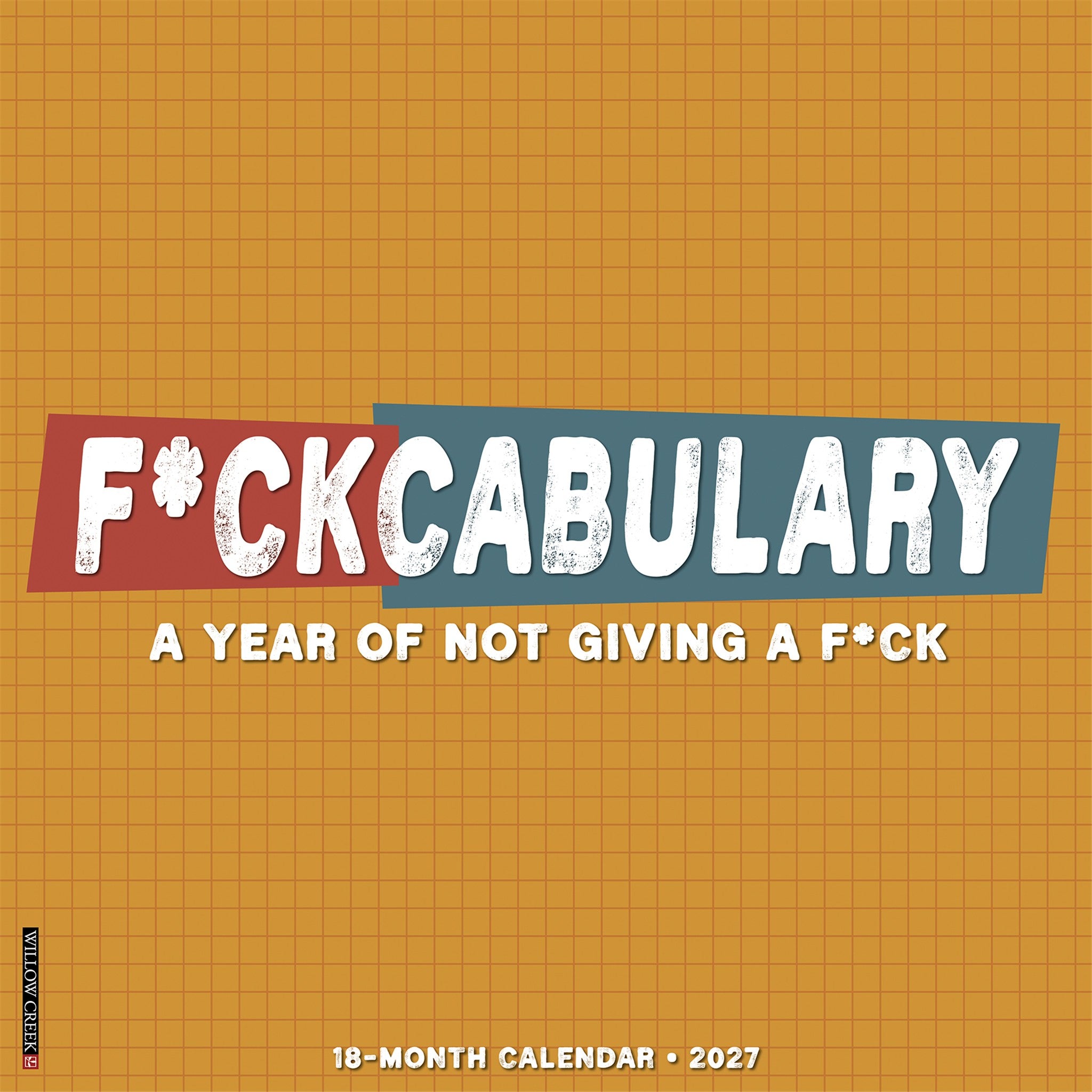 F*ckcabulary 2027 Wall Calendar