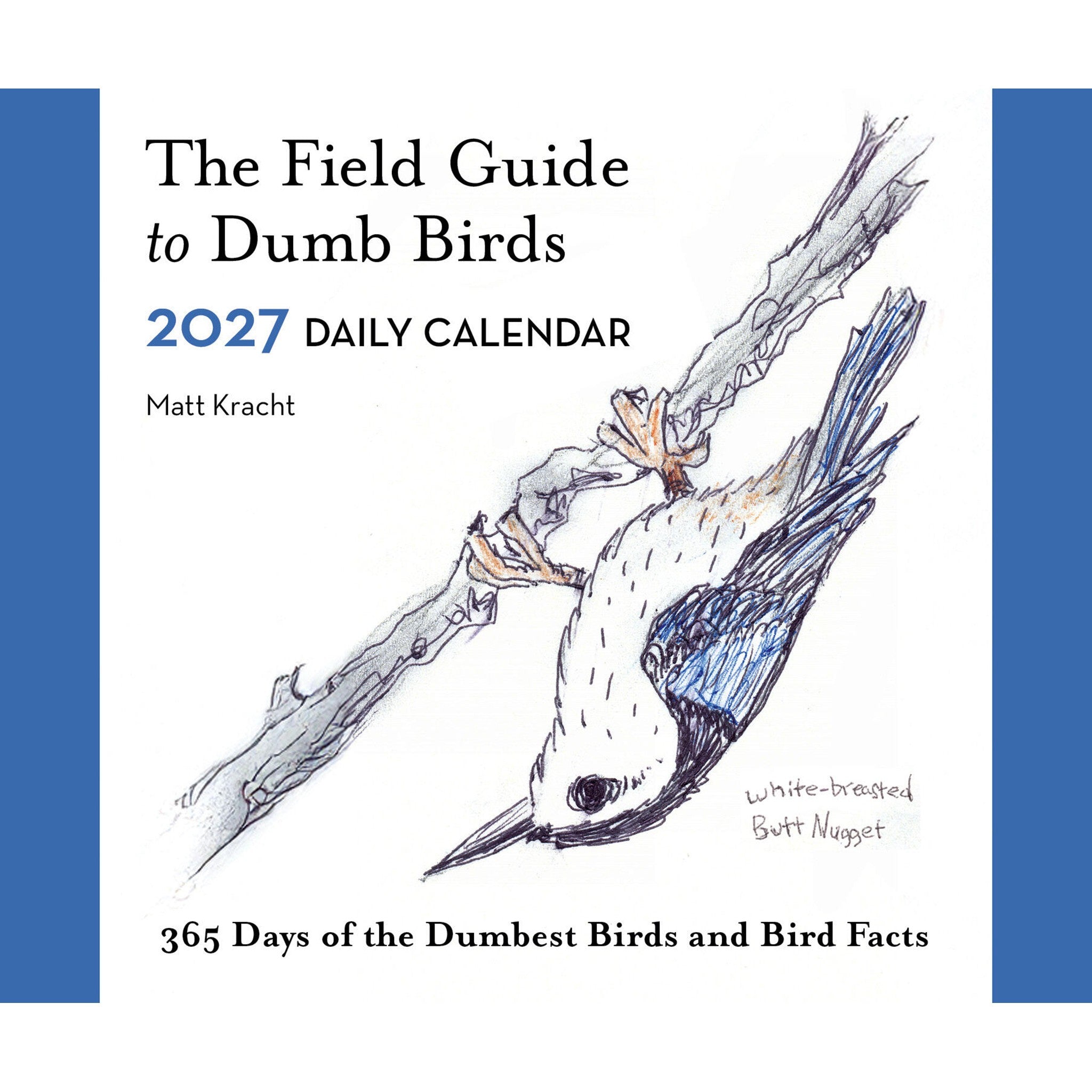 Field Guide to Dumb Birds 2027 Box Calendar