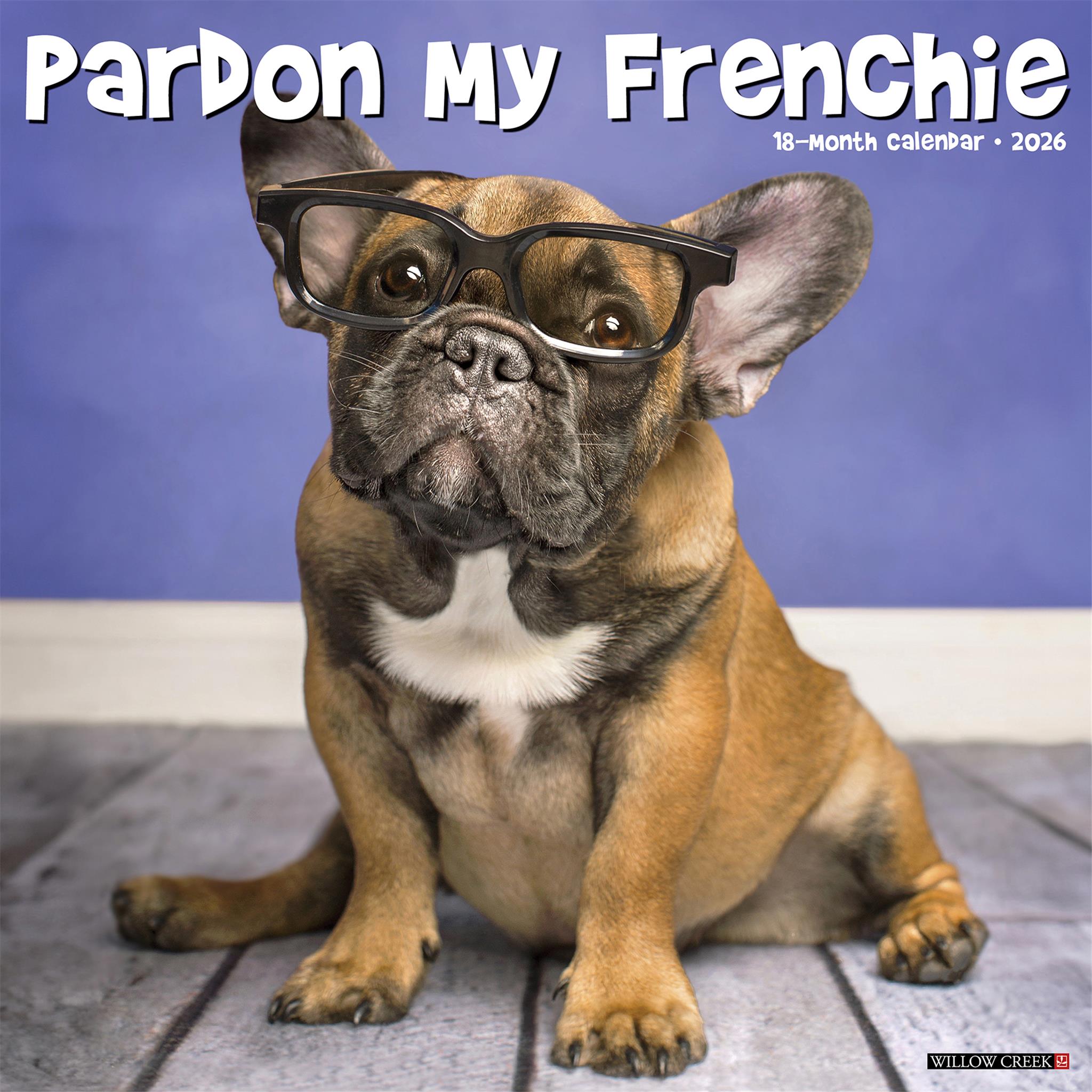 Calendrier mural Pardon My Frenchie 2026