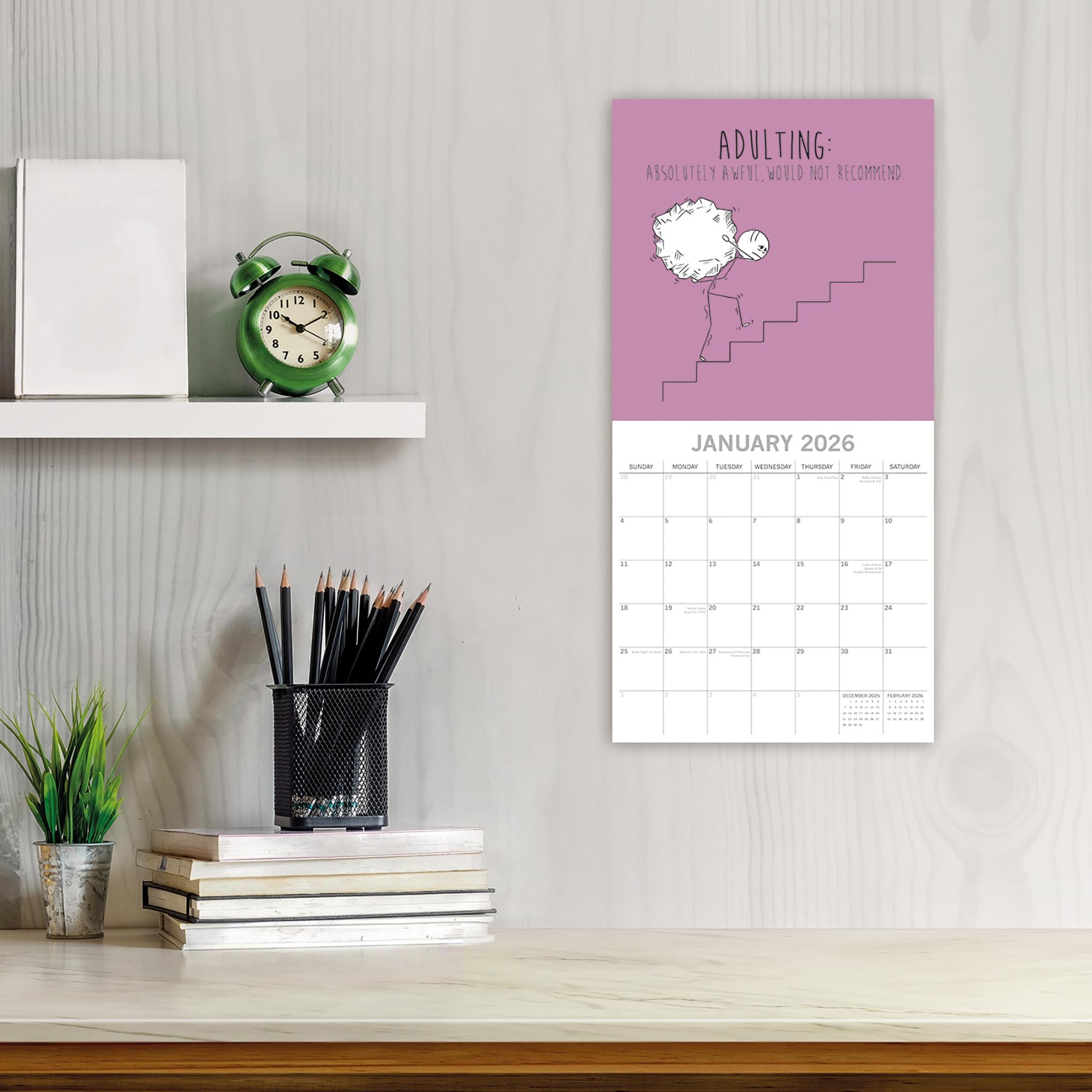 Calendrier mural 2026 : La réalité effrayante de la vie adulte