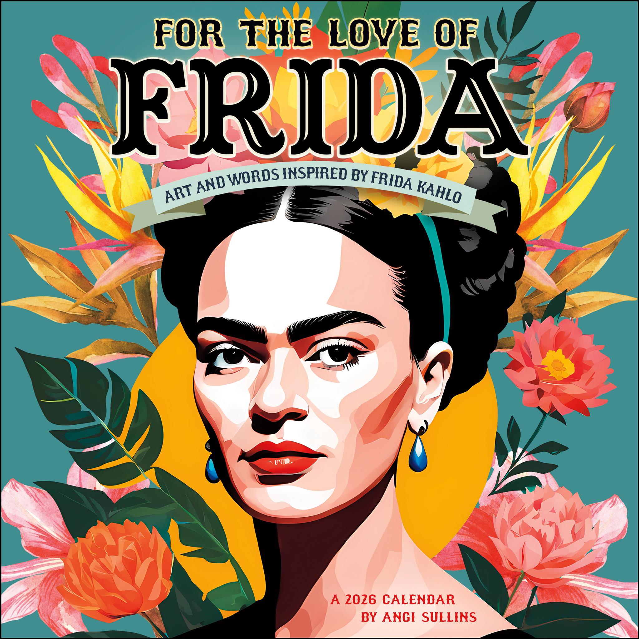 Calendrier mural 2026 « Pour l’amour de Frida »