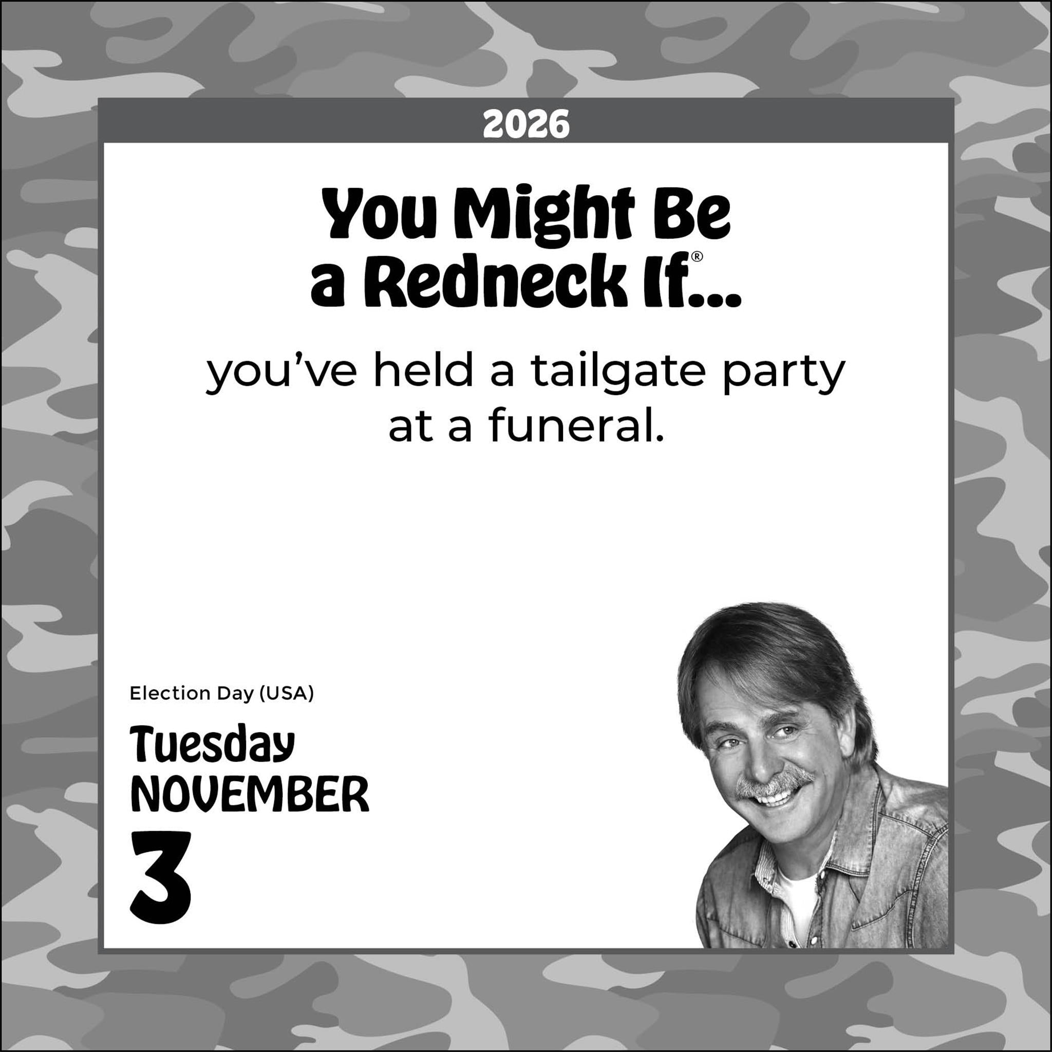 Calendrier 2026 de Jeff Foxworthy : Vous êtes peut-être un plouc si…