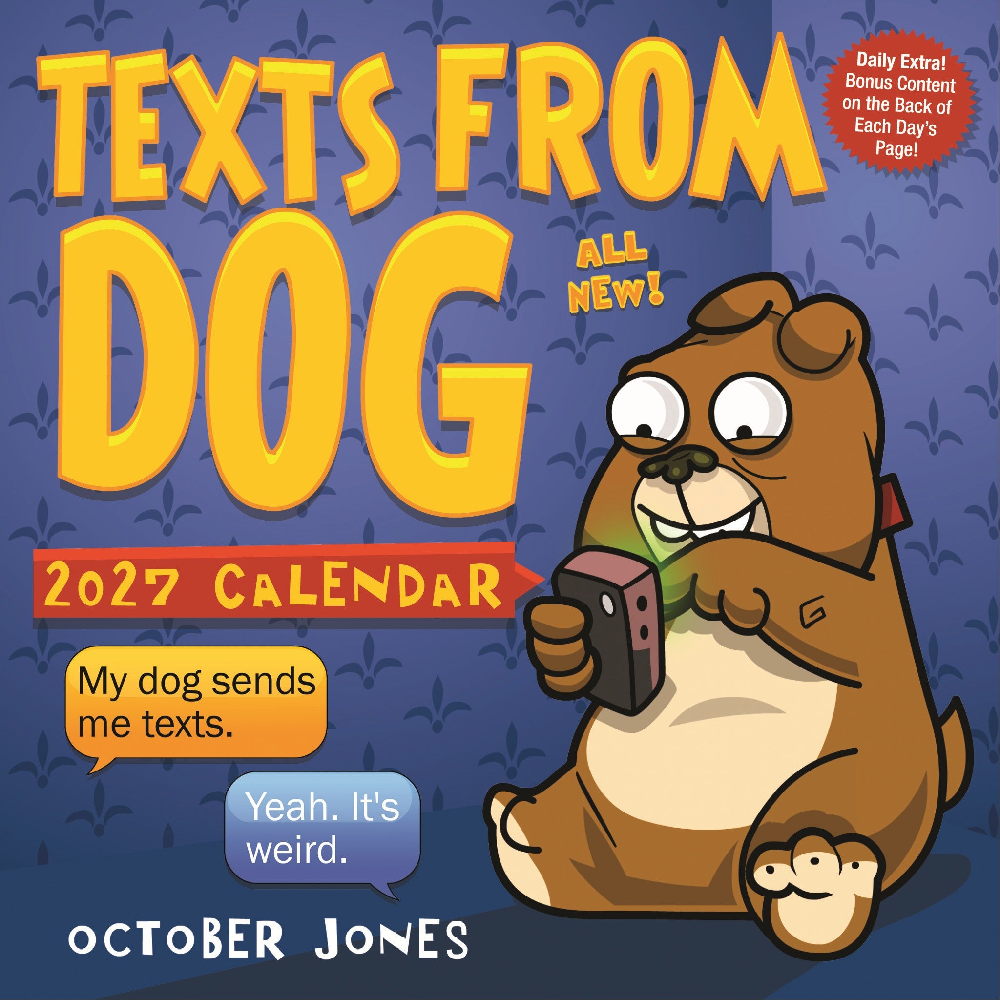 Texts from Dog 2027 Box Calendar
