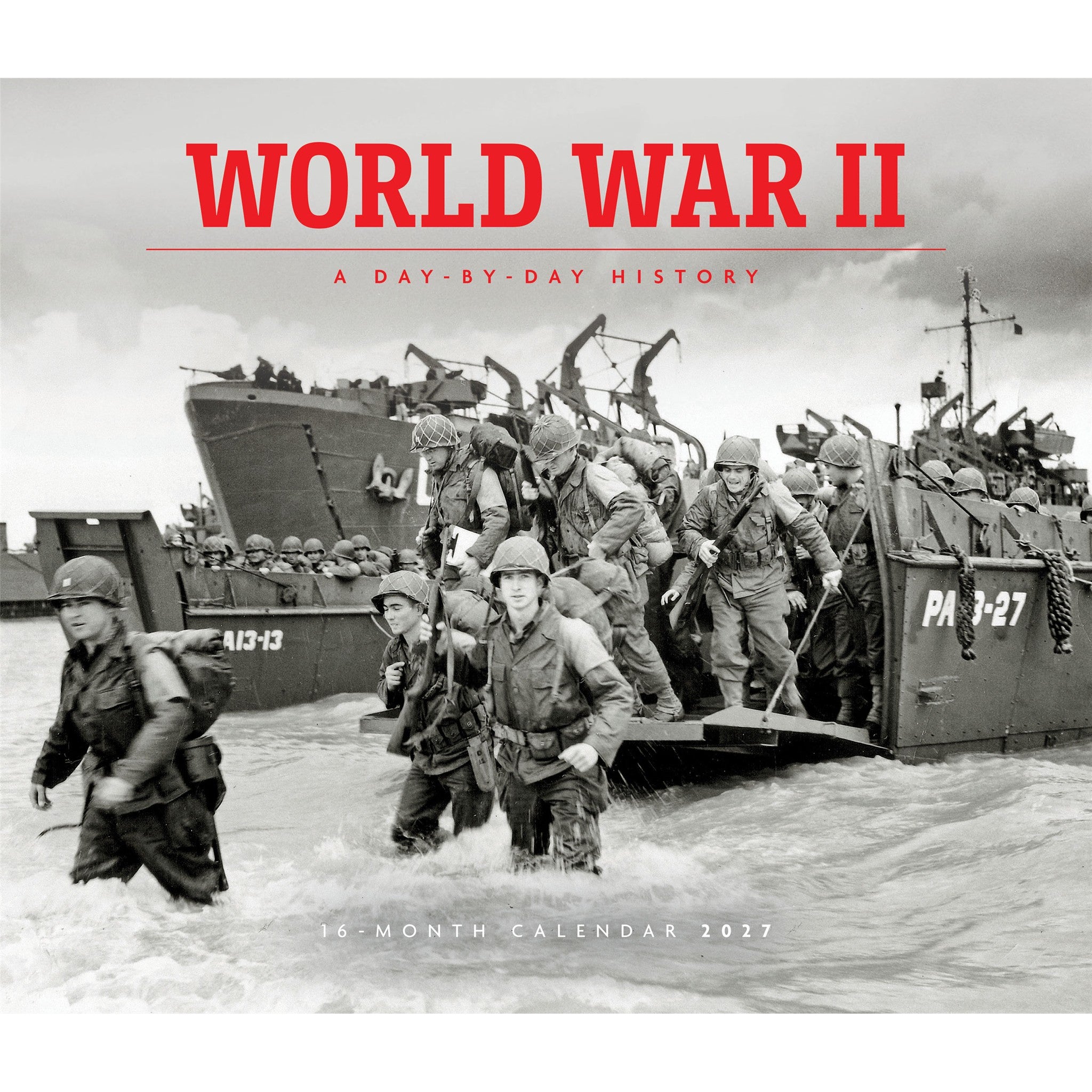 World War II 2027 Wall Calendar