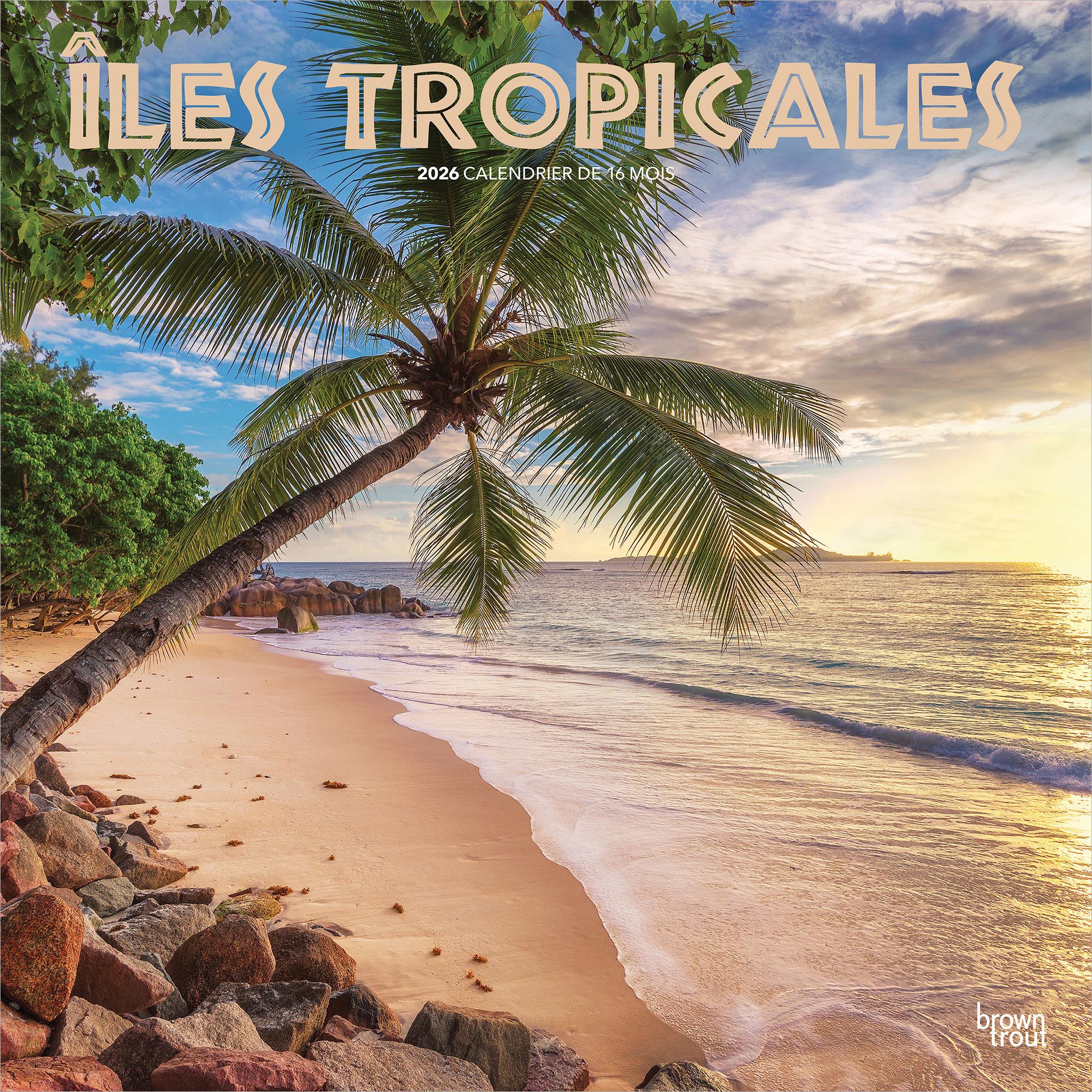 Calendrier mural Îles Tropicales 2026 (français)