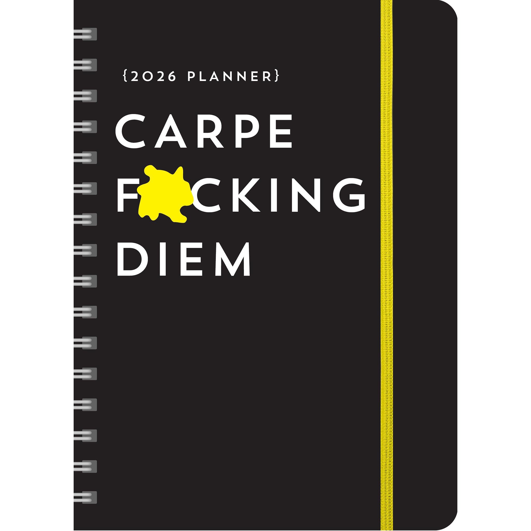 Carpe Fucking Diem 2025-2026 Engagement Calendar