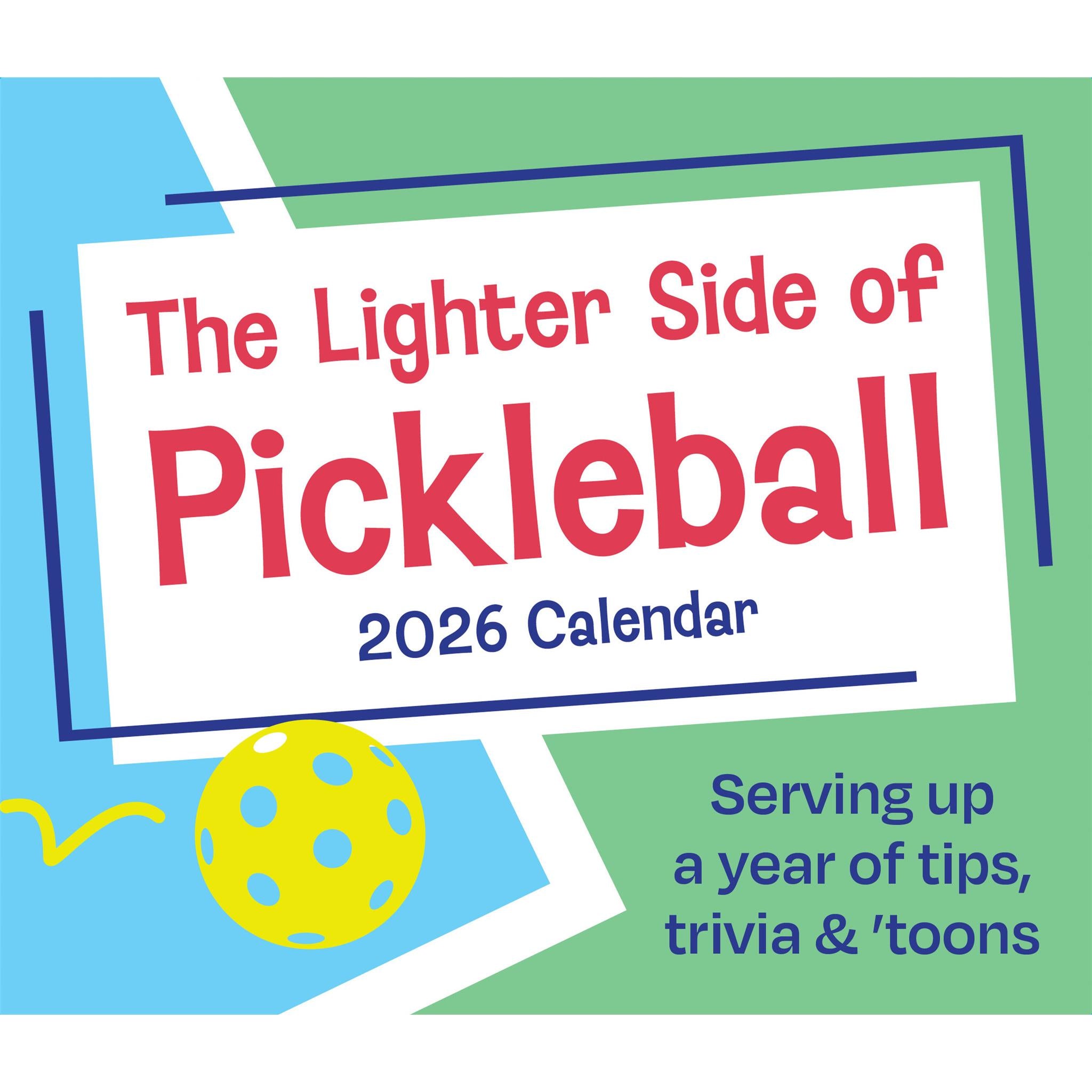 Calendrier 2026 Lighter Side Of Pickleball - Disponible uniquement en ligne