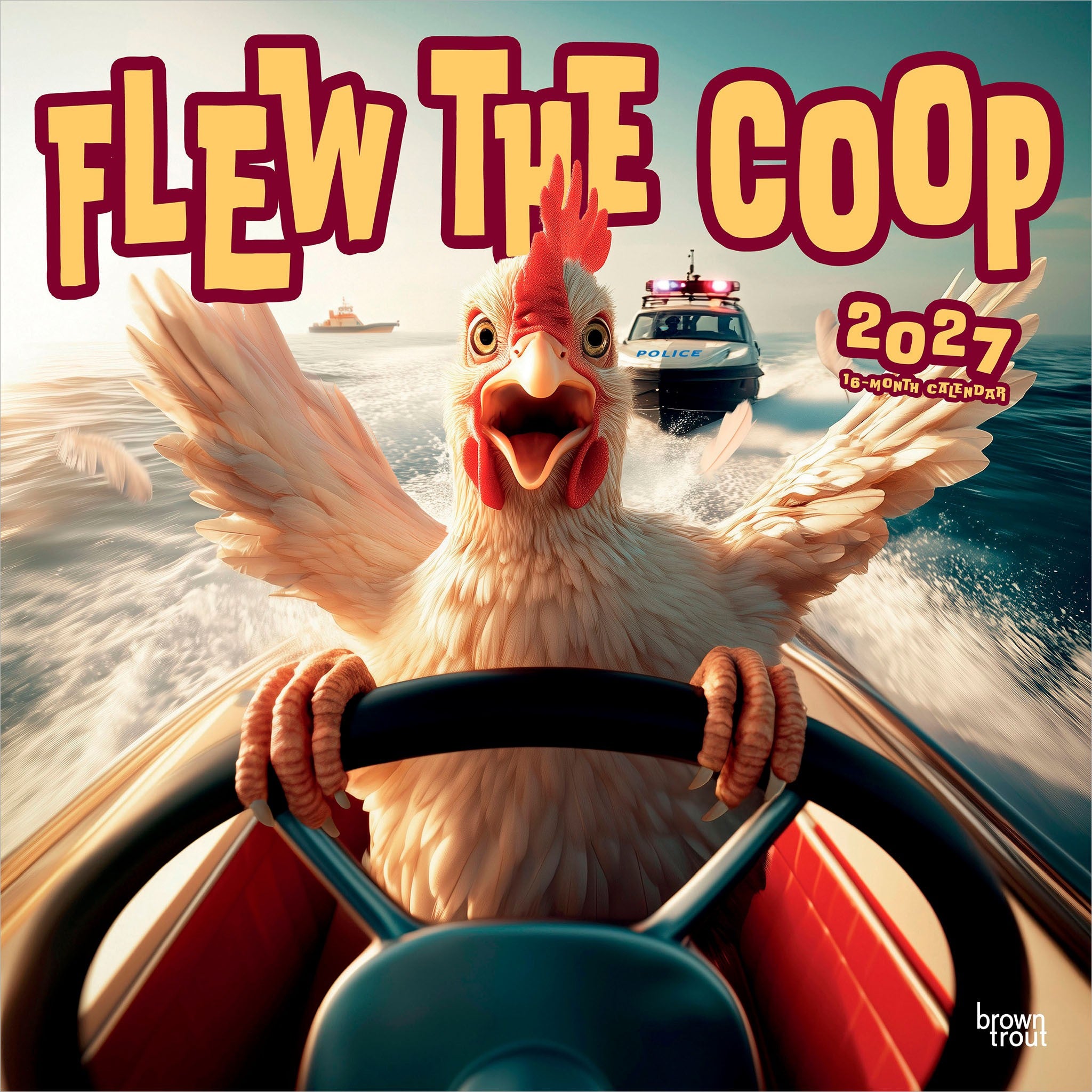Flew the Coop 2027 Wall Calendar