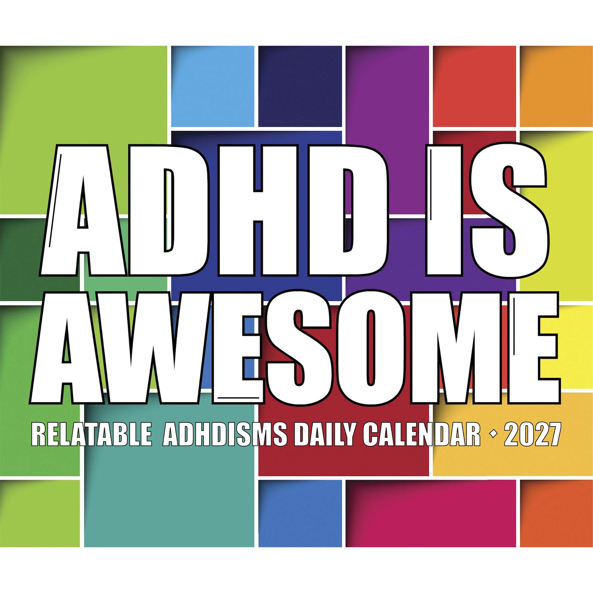ADHD is Awesome 2027 Box Calendar