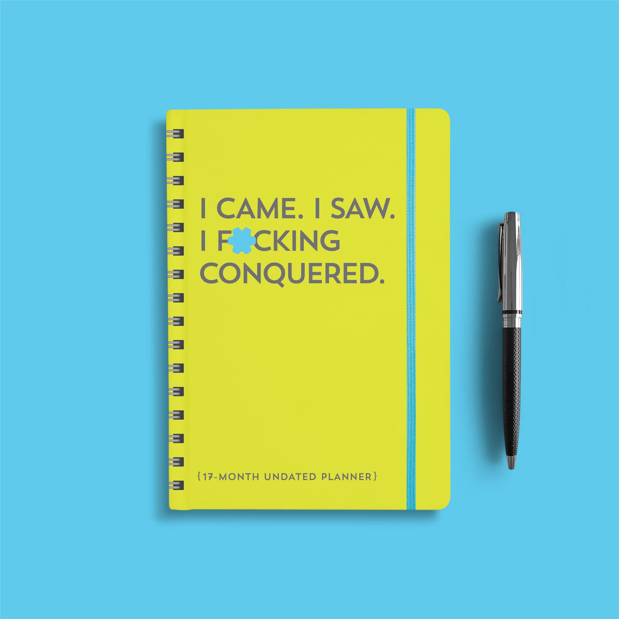 I Came I Saw I Fucking Conquered Undated Engagement Calendar - Online Only