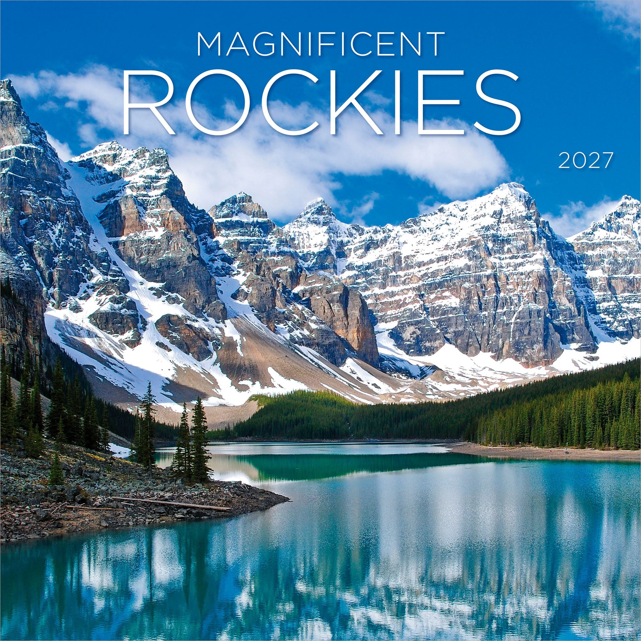 Magnificent Rockies 2027 Wall Calendar