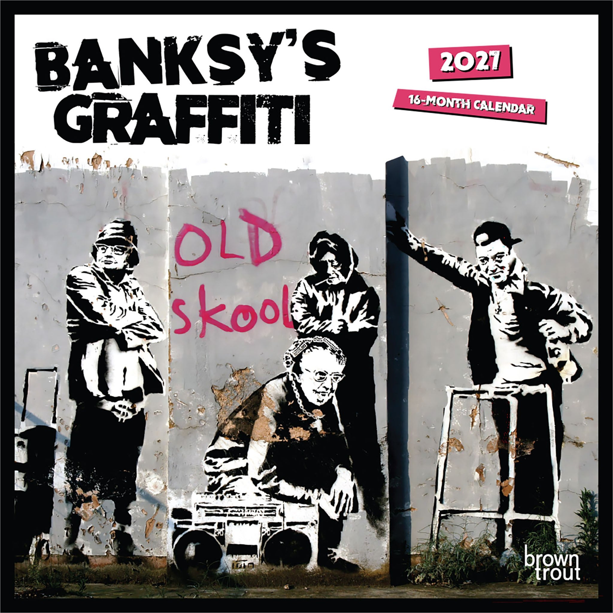 Banksy's Graffiti 2027 Mini Calendar - Online Only