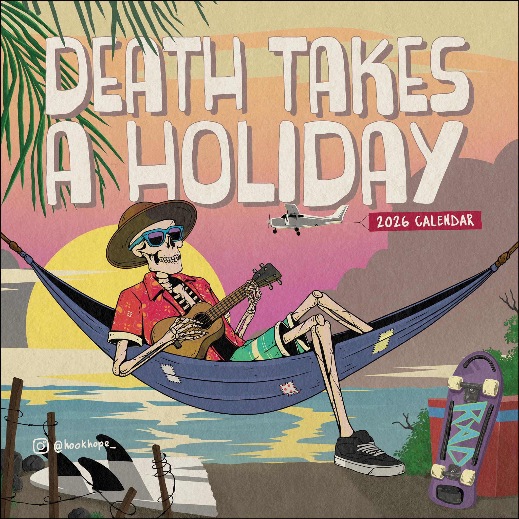 Death Takes A Holiday 2026 Wall Calendar