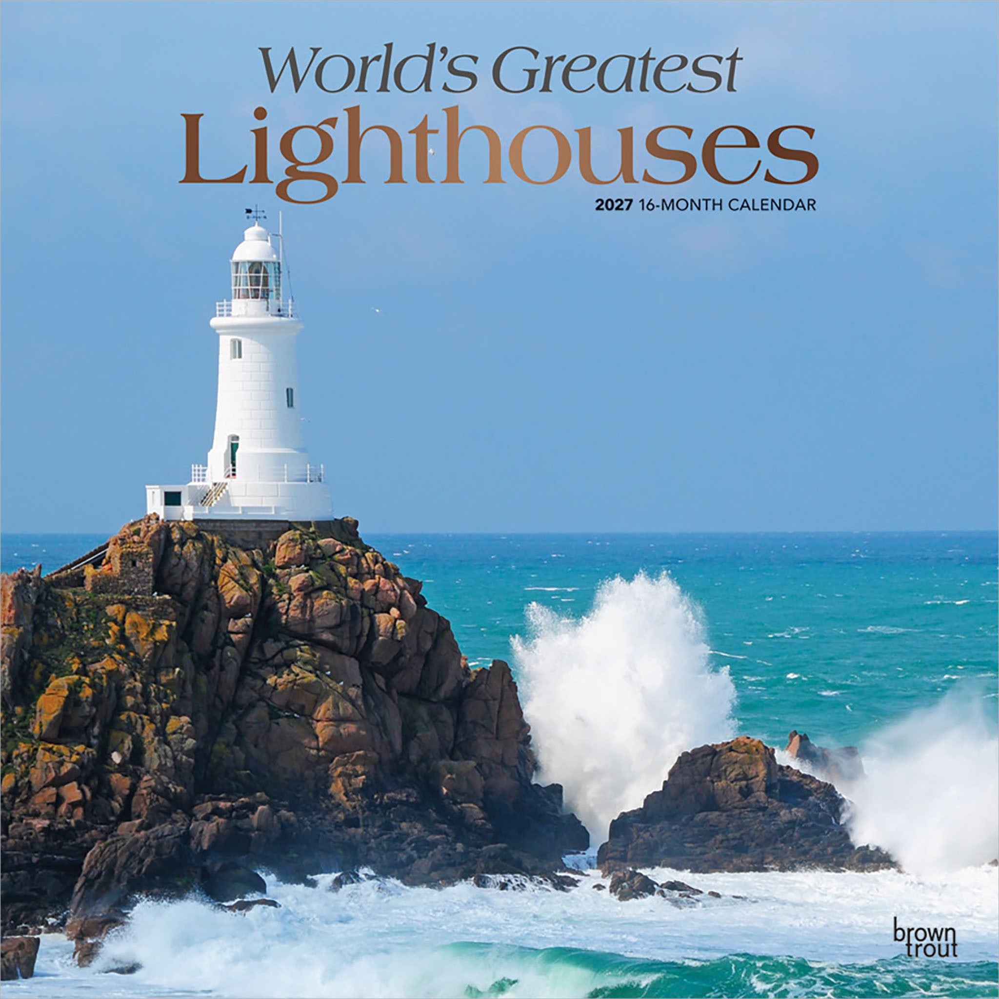 World's Greatest Lighthouses 2027 Wall Calendar