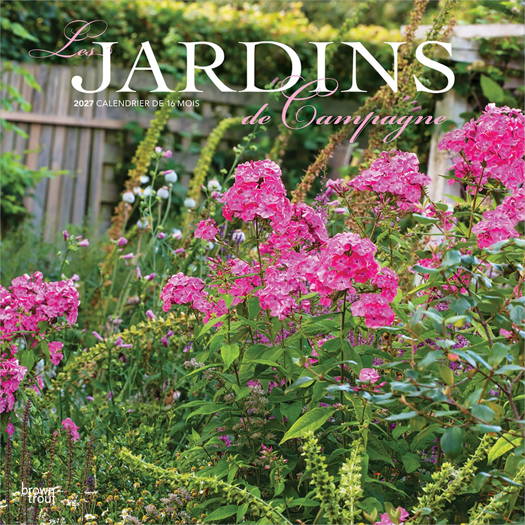 Les Jardins de Campagne 2027 Wall Calendar (French)